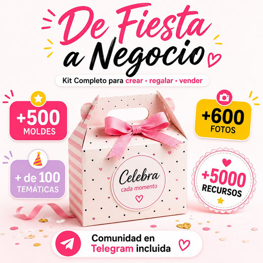 De Fiesta a Negocio: El Kit Completo + Bonos + Videos